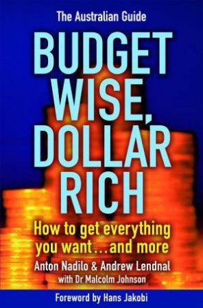 Budget Wise, Dollar Rich by Nadilo, Lendnal & Jakobi