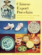 Chinese Export Porcelain Standard Patterns and Forms 17801880