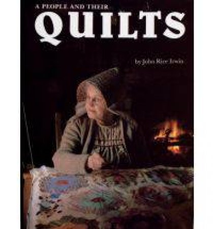 A Pele and Their Quilts by IRWIN JOHN RICE