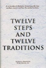 Twelve Steps and Twelve Traditions