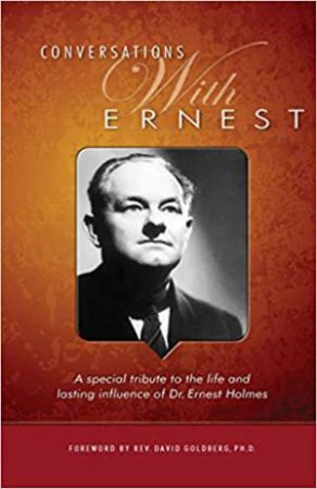 Conversations With Ernest by Spiritual Living Press