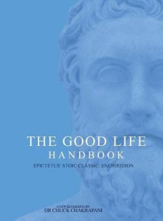 The Good Life Handbook by Chuck Chakrapani