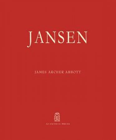 Jansen: 20th Century Decorators Series by ABBOTT JAMES ARCHER