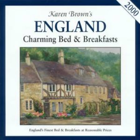 Karen Brown's England: Bed & Breakfasts 2000 by June Brown