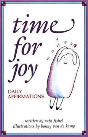 Time For Joy by Ruth Fishel