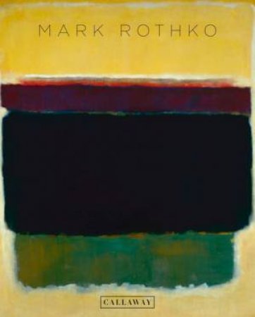 Mark Rothko At Pace by Arne Glimcher & Mark Rothko