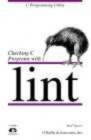 Checking C Programs With Lint by Ian F Darwin