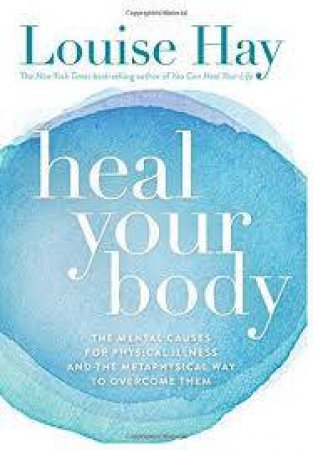 louise hay heal your body