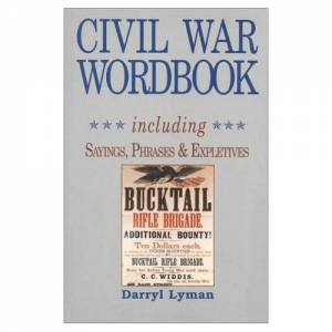 Civil War Wordbook by LYMAN D