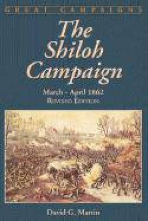 Shiloh Campaign: March-april 1862 by MARTIN DAVID G.