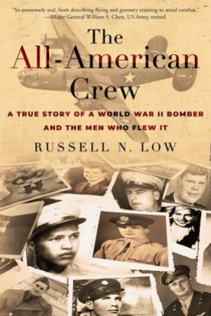 The All-American Crew by Russell N Low