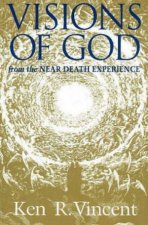 Visions Of God From The Near Death Experience