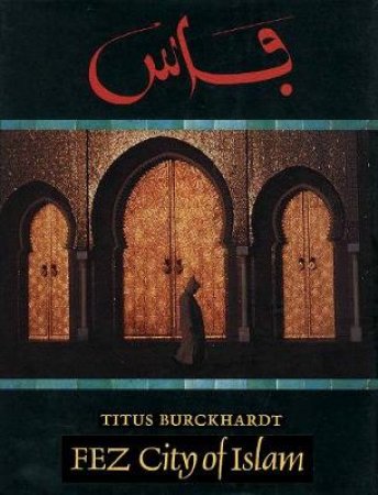 Fez by Titus Burckhardt