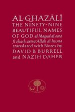 AlGhazali on the NinetyNine Beautiful Names of God