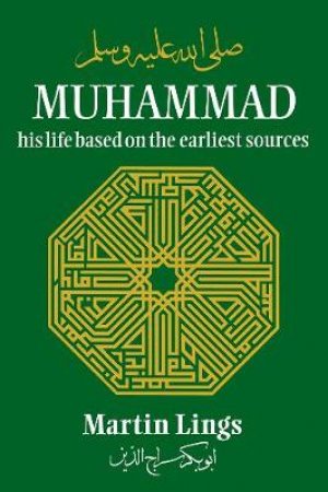 Muhammad by Martin Lings