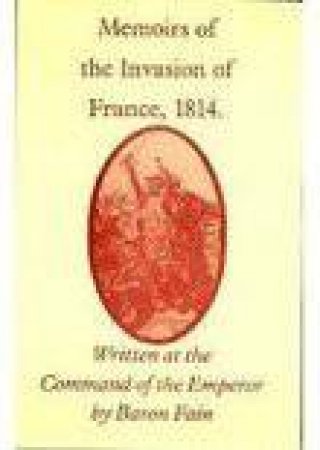 Memoirs of the Invasion of France 1941 by BARON FAIN