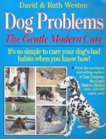 Dog Problems by David Weston & Ruth Weston