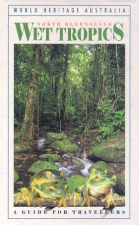 North Queensland Wet Tropics by Rod Ritchie