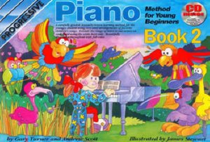 Progressive Piano for Young Beginners: Book 2 by Gary Turner