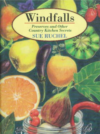 Windfalls by Sue Ruchel