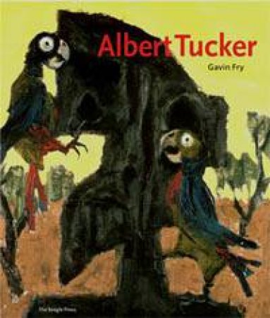 Albert Tucker by Gavin Fry