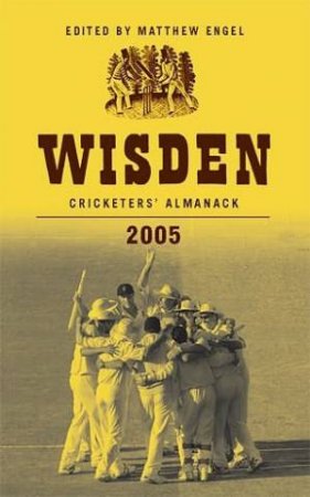 Wisden Cricketers' Almanack 2005 - 142 Ed by Matthew Engel