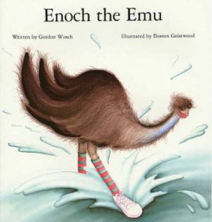 Enoch The Emu by John Winch