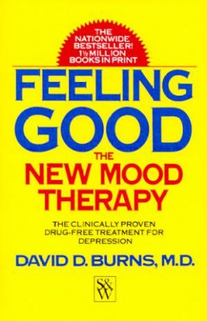 Feeling Good by David Burns