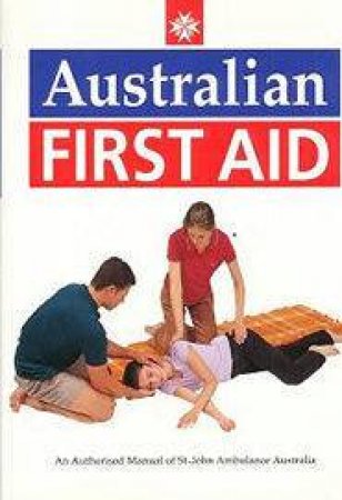 Australian First Aid by Various