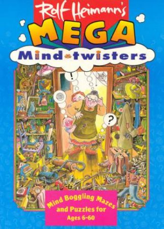 Mega Mind Twisters by Rolf Heimann