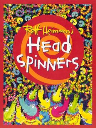 Head Spinners by Rolf Heimann