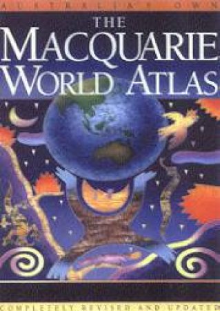 The Macquarie World Atlas by Various