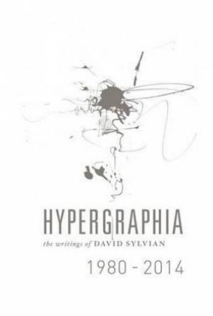 Hypergraphia by David Sylvian