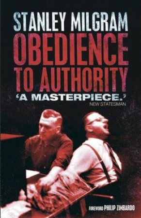 Obedience to Authority by Stanley Milgram