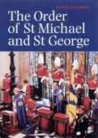 Order of St Michael & St George by P GALLOWAY