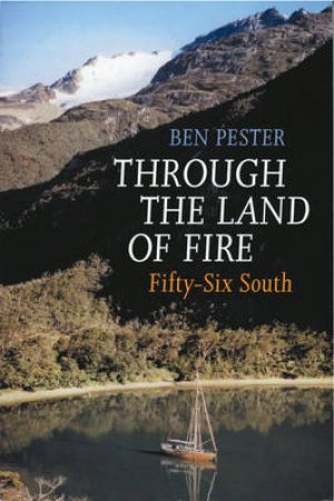 Through the Land of Fire by Ben Pester