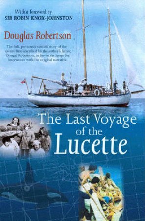 Last Voyage of the Lucette by Douglas Robertson