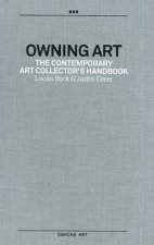 OWNING ARTCONTEMPORARY ART COLLECTORS HANDBOOK