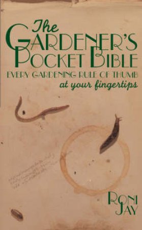 Gardener's Pocket Bible by Roni et al Jay