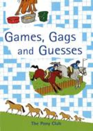 Games, Gags and Guesses by UNKNOWN