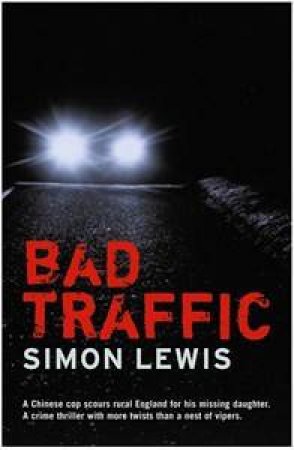 Bad Traffic by Simon Lewis