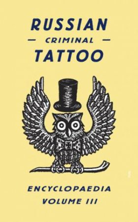 Russian Criminal Tattoo Volume Ii by Baldaev D &