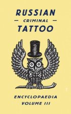 Russian Criminal Tattoo Volume Ii