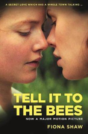 Tell It To The Bees by Fiona Shaw