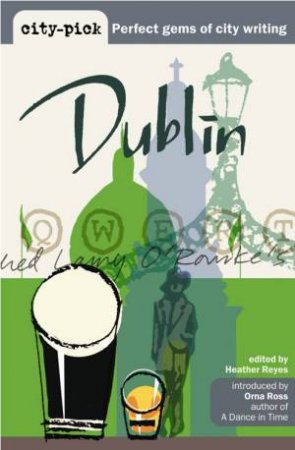 Dublin City-pick by Heather Reyes