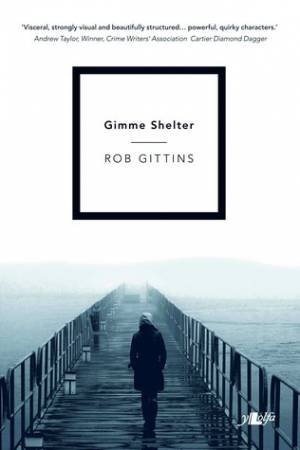 Gimme Shelter by Rob Gittins