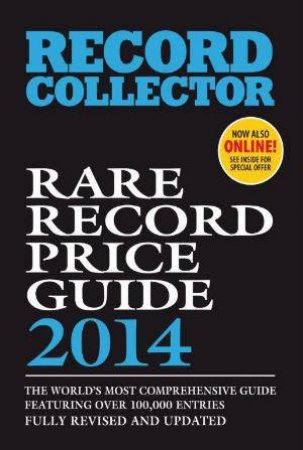 Record Collector Rare Record Price Guide 2014 Edition by Various