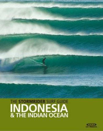 Stormrider Surf Guide by Bruce Sutherland