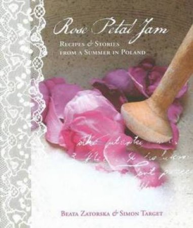 Rose Petal Jam by Beata Zatorska