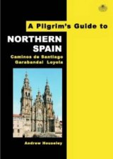 Pilgrims Guide To Nothern Spain Vol 1